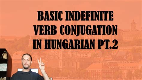 Baszik conjugation in Hungarian in all forms 